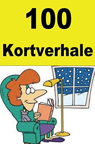 100 Kortverhale: Interesting short stories for children (Afrikaans) (Afrikaans Edition) 1892