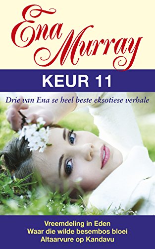 Ena Murray Keur 11 (Afrikaans Edition) 140802