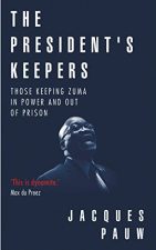 The President’s Keepers: Those keeping Zuma in power and out of prison 168791