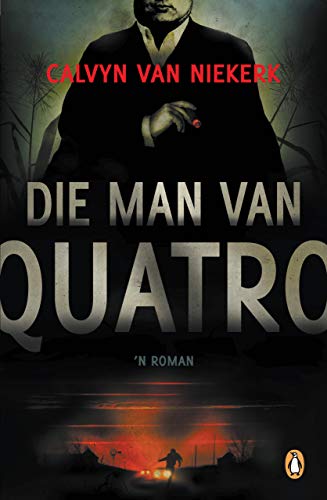 Die man van Quatro (Afrikaans Edition) 188052